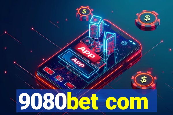 9080bet com